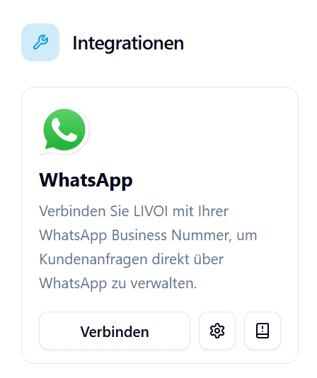 LIVOI Dashboard: Bereich Integrationen mit WhatsApp-Kachel und Schaltfläche Verbinden